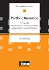 Portfolio Insurance: CPPI vs. OBPI. Sensitivitäts- und Performanceanalyse wertbesicherter Investmentstrategien