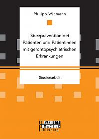 Sturzprävention bei Patienten und Patientinnen mit gerontopsychiatrischen Erkrankungen