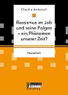 Rassismus im Job und seine Folgen  ein Phänomen unserer Zeit?