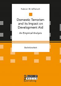 Domestic Terrorism and its Impact on Development Aid. An Empirical Analysis