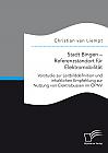 Stadt Bingen – Referenzstandort für Elektromobilität. Vorstudie zur Leitbilddefinition und inhaltlichen Empfehlung zur Nutzung von Elektrobussen im ÖPNV