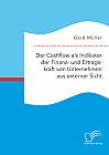 Der Cashflow als Indikator der Finanz- und Ertragskraft von Unternehmen aus externer Sicht