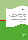 Bildkommunikation in Facebook-Werbeanzeigen. So gestalten IT-Unternehmen Anzeigenbilder