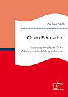 Open Education. Kostenlose Angebote für die Arbeitnehmerfortbildung im Internet