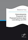 Kamerabasierte Diagnostik der Prozessemissionen beim Laserabtrag von CFK