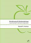 Ernährung und Endometriose. Zusammenhänge, Hindernisse und Möglichkeiten