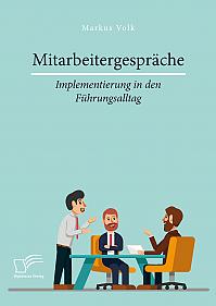 Mitarbeitergespräche  Implementierung in den Führungsalltag