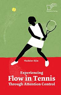 Experiencing Flow in Tennis Through Attention Control