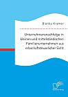 Unternehmensnachfolge in kleinen und mittelständischen Familienunternehmen aus erbschaftsteuerlicher Sicht