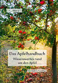 Das Apfelhandbuch. Wissenswertes rund um den Apfel
