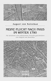 Meine Flucht nach Paris im Winter 1790