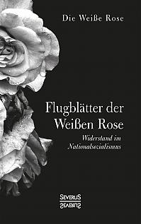 Flugblätter der Weißen Rose