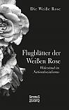 Flugblätter der Weißen Rose