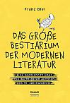 Das große Bestiarium der modernen Literatur