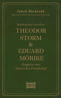 Briefwechsel zwischen Theodor Storm und Eduard Mörike