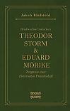 Briefwechsel zwischen Theodor Storm und Eduard Mörike