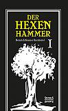 Der Hexenhammer: Malleus Maleficarum.