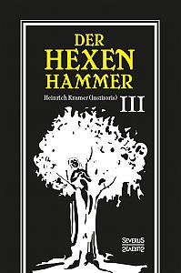 Der Hexenhammer: Malleus Maleficarum.