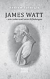 James Watt  sein Leben und seine Erfindungen