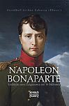 Napoleon Bonaparte. Eindrücke eines Zeitgenossen mit 18 Bildnissen