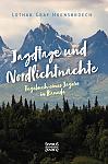 Jagdtage und Nordlichtnächte