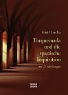 Torquemada und die spanische Inquisition