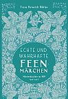 Echte und wahrhafte Feenmärchen