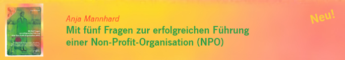 Mit fünf Fragen zur erfolgreichen Führung einer Non-Profit-Organisation
